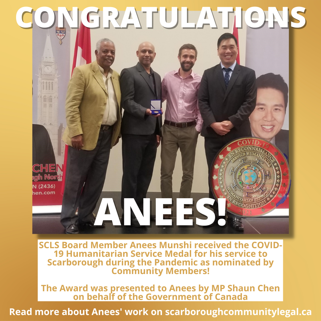 SCLS Board Member Anees Munshi received the COVID-19 Humanitarian Service Medal for his service to Scarborough during the Pandemic as nominated by Community Members! The Award was presented to Anees by MP Shaun Chen on behalf of the Government of Canada